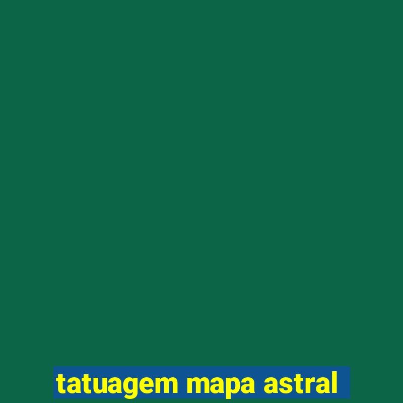 tatuagem mapa astral